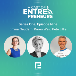 Episode 9 - Emma Gaudern, Karen Weir and Pete Lillie