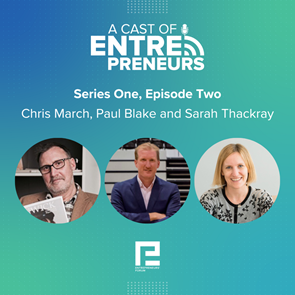 Episode Two - Chris March, Paul Blake and Sarah Thackray