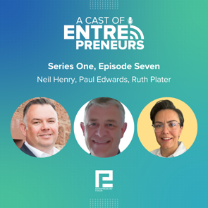 Episode 7 - Neil Henry, Paul Edwards and Ruth Plater