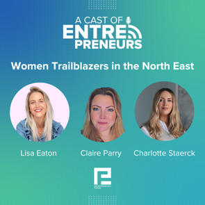 Women Trailblazers in the North East