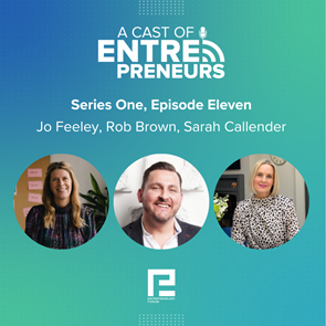 Episode 11- Jo Feeley, Rob Brown and Sarah Callender